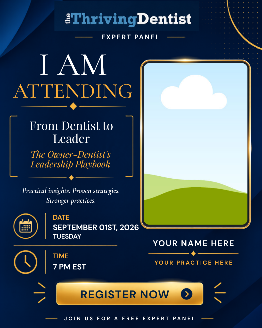 I Am Attending — Thriving Dentist Expert Panel